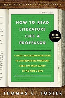 x/Images/Covers/How to Read Literature Like a Professor Third Edition — Thomas C. Foster.jpg150